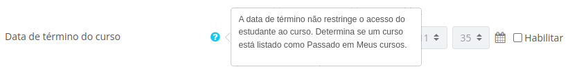 Captura de tela com a explicação referente ao campo Data de término do curso. A data de término do curso é usada para determinar se um curso não deve mais listado na visão geral e ser listado como encerrado no resumo de cursos. A data de término do curso também pode ser usada para relatórios personalizados. Usuários ainda podem acessar o curso depois da data de término; em outras palavras, a data não restringe o acesso.