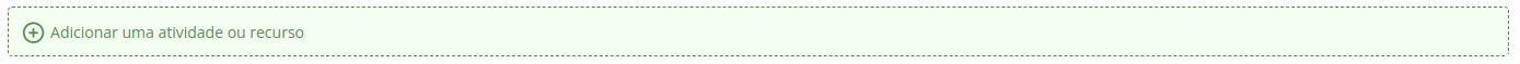Captura de tela mostrando a opção + Adicionar uma atividade ou recurso.